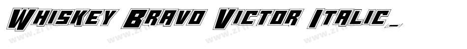 Whiskey Bravo Victor Italic字体转换